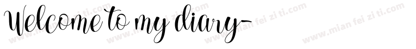 Welcome to my diary字体转换